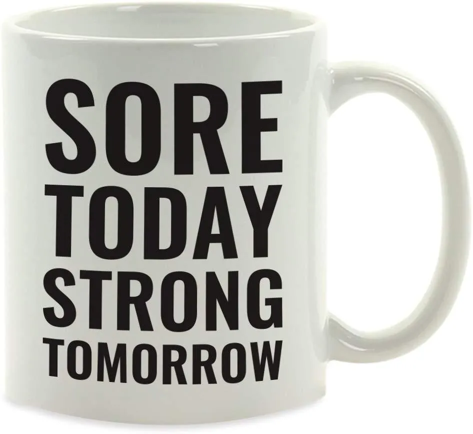 Andaz Press Fitness Coffee Mug Sore Today Strong Tomorrow