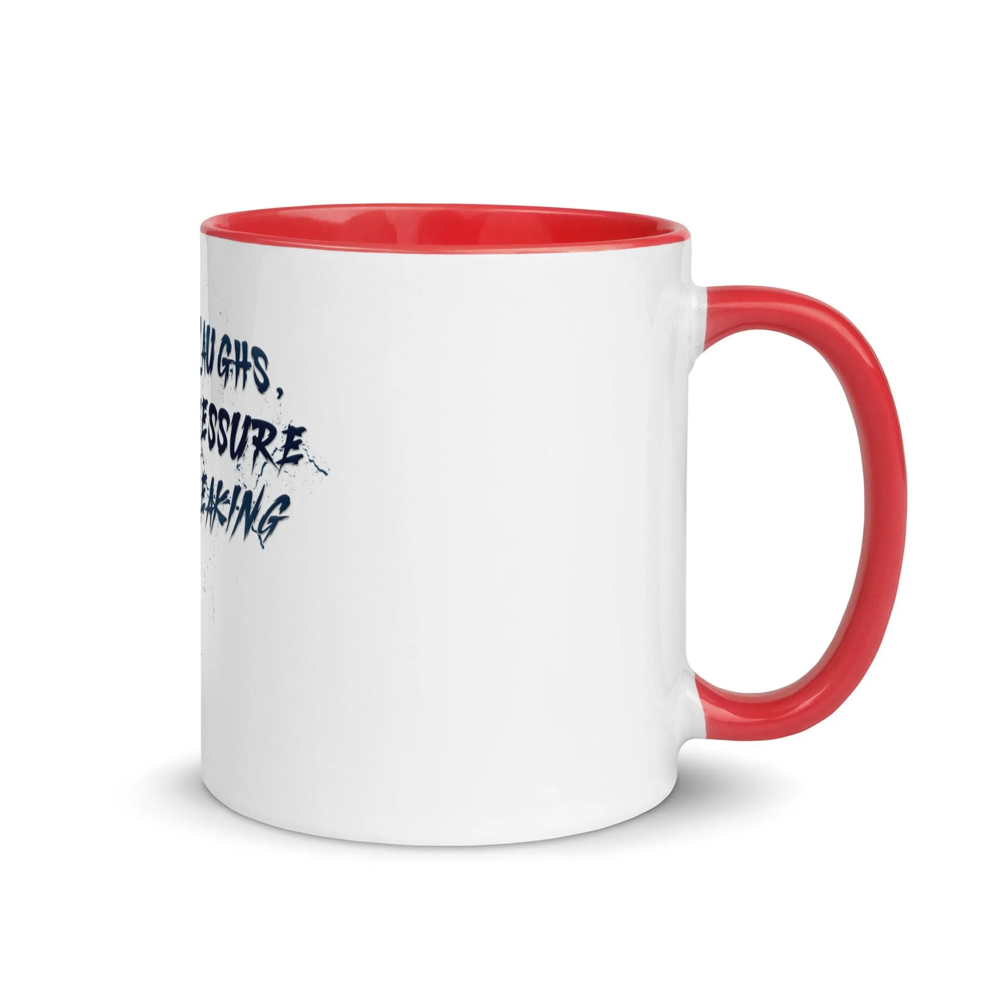 Insanity Laughs Under Pressure Mug